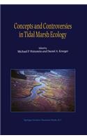 Concepts and Controversies in Tidal Marsh Ecology