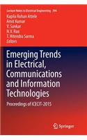 Emerging Trends in Electrical, Communications and Information Technologies