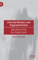 Informal Workers and Organized Action