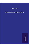 Wohlerfahrner Pferde-Arzt