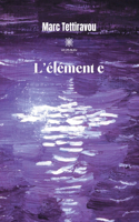 L'élément e