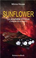 SUNFLOWER - La prophétie d'Horus