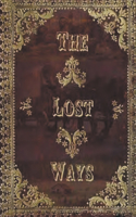 Lost Ways