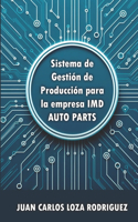 Sistema de gestión de producción para la empresa IMD Auto Parts