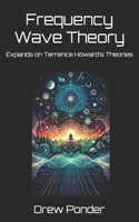 Frequency Wave Theory