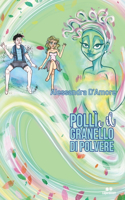 Pollì e il Granello di Polvere