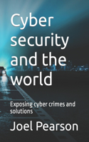 Cyber security and the world