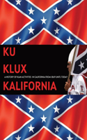 Ku Klux Kalifornia
