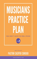 Musicians Practice Plan