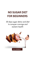 No sugar diet for beginners