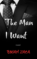 man I want: Love Gives, Lust Takes
