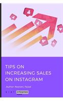 Tips on INCREASING Sales on Instagram