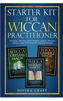 Starter Kit for Wiccan Practitioner: Candle, Crystal, and Herbal Magic. Rituals, Spells, and Witchcraft for Beginners