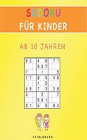 Sudoku für Kinder ab 10 Jahren: 200 Sudoku Rätsel für 10-Jährige mit Tipps uns Lösungen - (Großdruck)