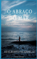 O Abraço do Mar