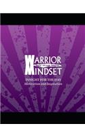 Warrior Mindset Insight For The Day