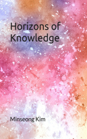 Horizons of Knowledge