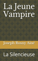 La Jeune Vampire: La Silencieuse