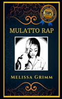 Mulatto Rap