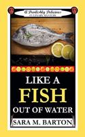 Like a Fish Out of Water