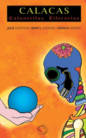 CALACAS / Calaveritas Literarias