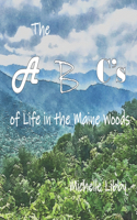 A, B, C's of Life in the Maine Woods