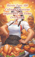 Heroic Fare