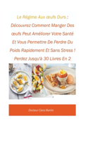 Le Régime Aux oeufs Durs
