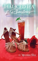 Thai Iced Tea & Rhinestones