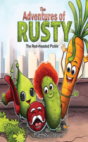 Adventures of Rusty the Red-Headed Pickle