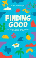 Finding Good