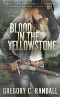 Blood in the Yellowstone