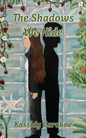 Shadows We Hide