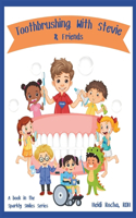 Toothbrushing With Stevie & Friends