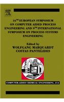16th European Symposium on Computer Aided Process Engineering and 9th International Symposium on Process Systems Engineering