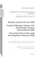 19th Report of Session 2010-12: Health and Social Care Bill; London Olympic Games and Paralympic Games (Amendment) Bill; Terrorism Prevention and Investigation Measures Bill(House of Lords Papers)