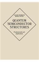 Quantum Semiconductor Structures