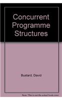 Concurrent Programme Structures