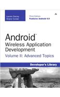 Android Wireless Application Development Volume II: Advanced Topics(Developer's Library)