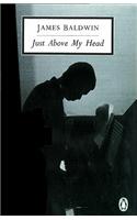 Just Above My Head: (Penguin Modern Classics)