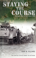 Combat Operations: Staying the Course, October 1967-September 1968