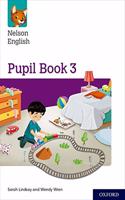 Nelson English: Year 3/Primary 4: Pupil Book 3 Paperback â€“ 25 January 2018