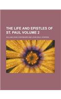 The Life and Epistles of St. Paul Volume 2