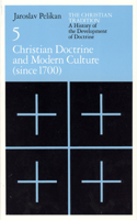 Christian Tradition: A History of the Development of Doctrine, Volume 5