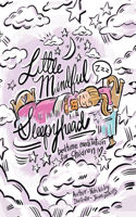Little Mindful Sleepyhead