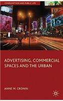 Advertising, Commercial Spaces and the Urban