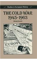 The Cold War, 1945-1963