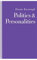 Politics and Personalities