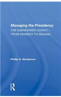 Managing The Presidency