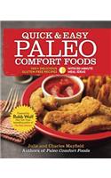 Quick & Easy Paleo Comfort Foods: 100+ Delicious Gluten-Free Recipes